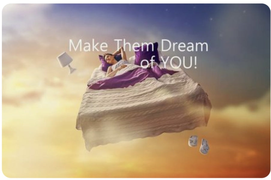 Make Them DREAM Of YOU! Extreme Spell to make Them Dream About You In Any Way YOU Want!