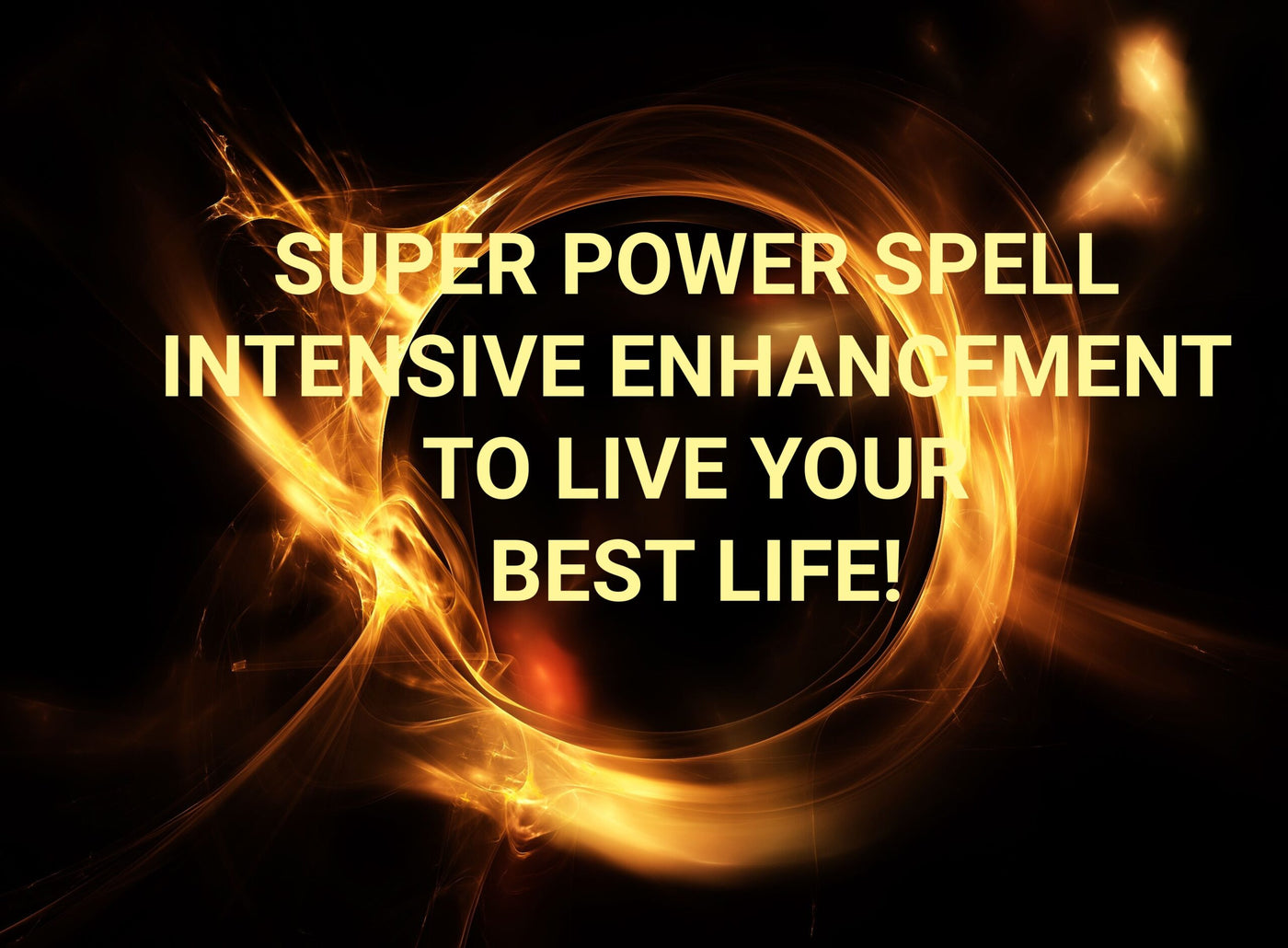 Super Power Spell Intensive Enhancement Best Life